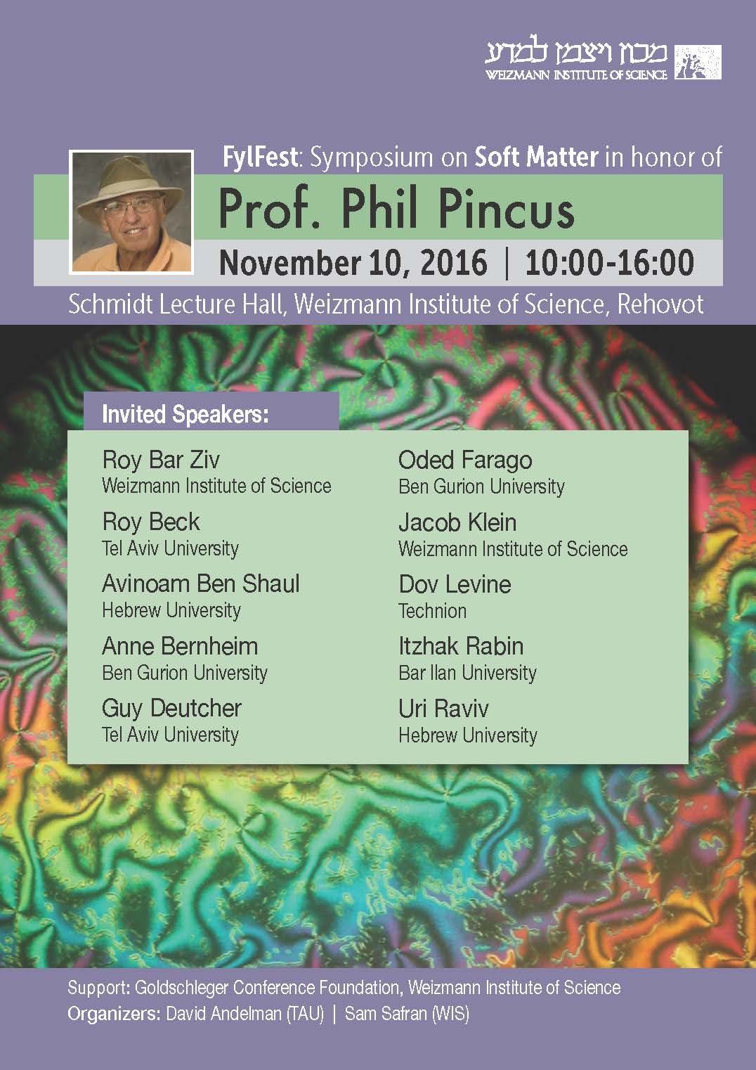 FylFest: Symposium on Soft Matter in honor of Prof. Phil Pincus